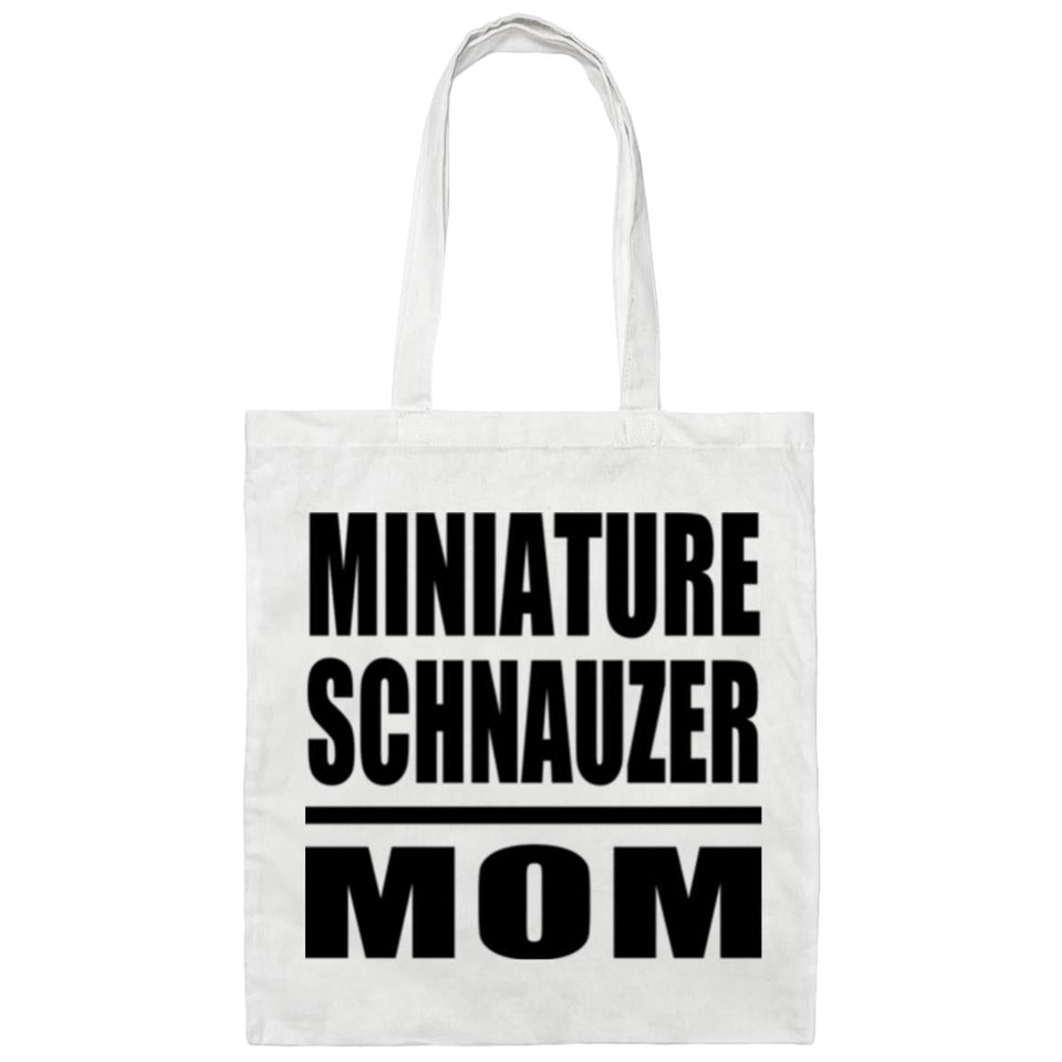 Miniature Schnauzer Mom - Tote Bag White