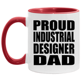 Proud Industrial Designer Dad - 11oz Accent Mug Red