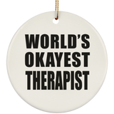 World's Okayest Therapist - Circle Ornament
