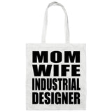 Mom Wife Industrial Designer - Tote Bag White