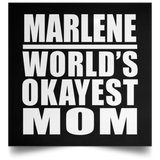 Marlene World's Okayest Mom - Poster Square
