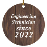 Engineering Technician Since 2022 - Circle Ornament D