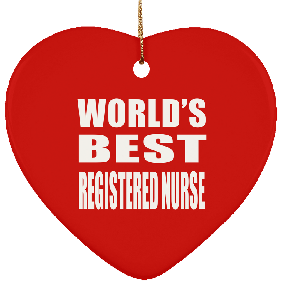 World's Best Registered Nurse - Heart Ornament