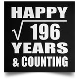 Happy 14th Anniversary Square Root of 196 Years & Counting - Poster Square