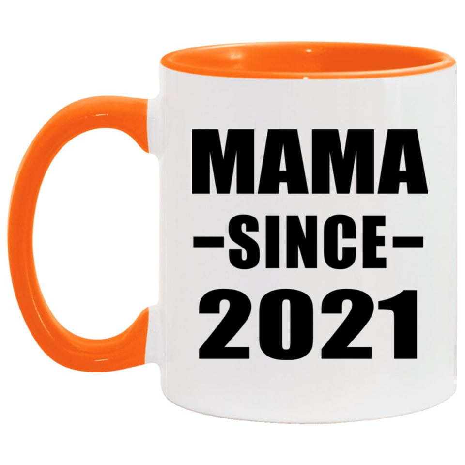 Mama Since 2021 - 11oz Accent Mug Orange