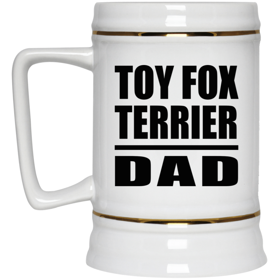 Toy Fox Terrier Dad - Beer Stein