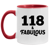 118th Birthday 118 & Fabulous - 11oz Accent Mug Red