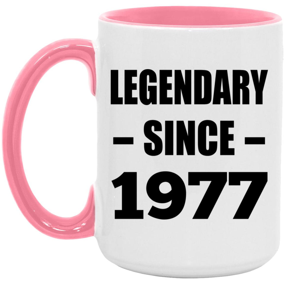 47th Birthday Legendary Since 1977 - 15oz Accent Mug Pink