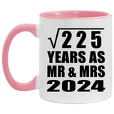 15th Anniversary Square Root of 225 Years As Mr & Mrs 2024 - 11oz Accent Mug Pink