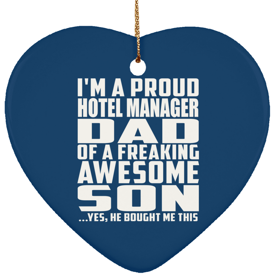 Proud Hotel Manager Dad Of Awesome Son - Heart Ornament