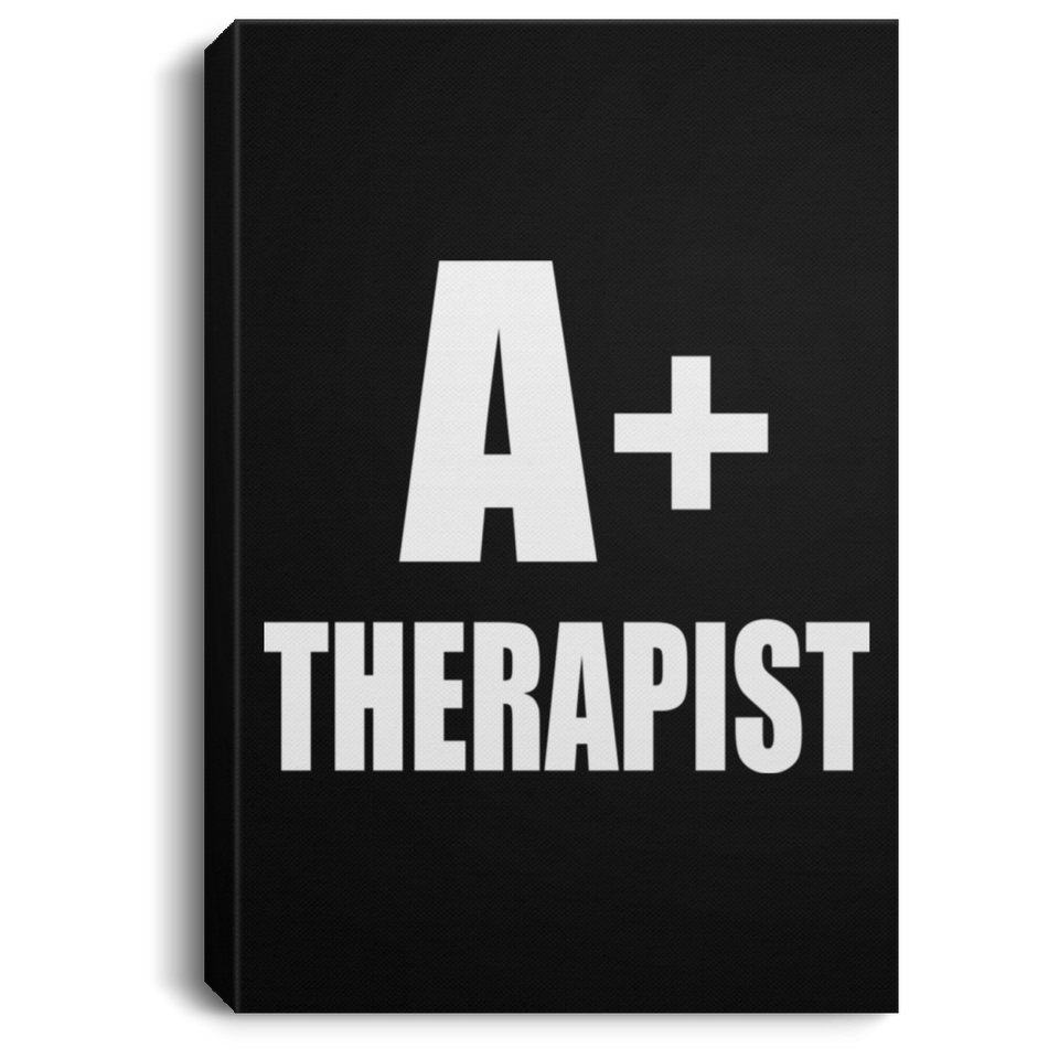A+ Therapist - Canvas Portrait