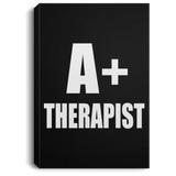 A+ Therapist - Canvas Portrait