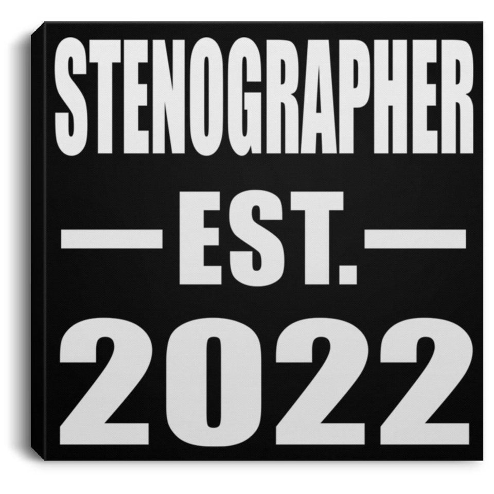 Stenographer Established EST. 2022 - Canvas Square