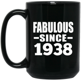86th Birthday Fabulous Since 1938 - 15 Oz Coffee Mug Black