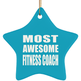 Most Awesome Fitness Coach - Star Ornament