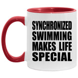 Synchronized Swimming Makes Life Special - 11oz Accent Mug Red