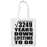 57th Anniversary Square Root of 3249 Years Lifetime To Go - Tote Bag White