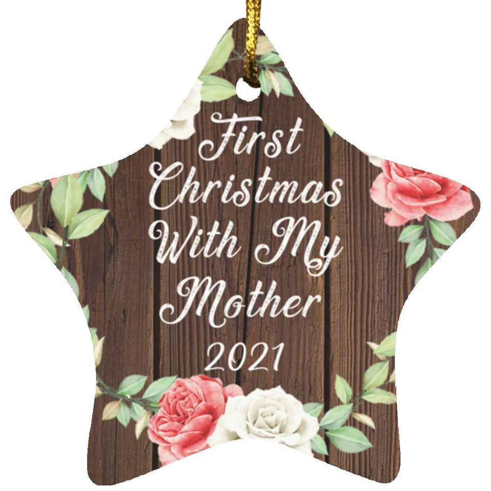 First Christmas With My Mother 2021 - Star Ornament A