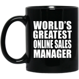 World's Greatest Online Sales Manager - 11 Oz Coffee Mug Black