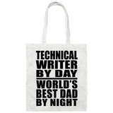 Technical Writer By Day World's Best Dad By Night - Tote Bag White