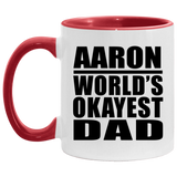 Aaron World's Okayest Dad - 11oz Accent Mug Red