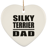 Silky Terrier Dad - Heart Ornament