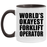 World's Okayest Forklift Operator - 11oz Accent Mug Black