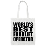 World's Best Forklift Operator - Tote Bag White