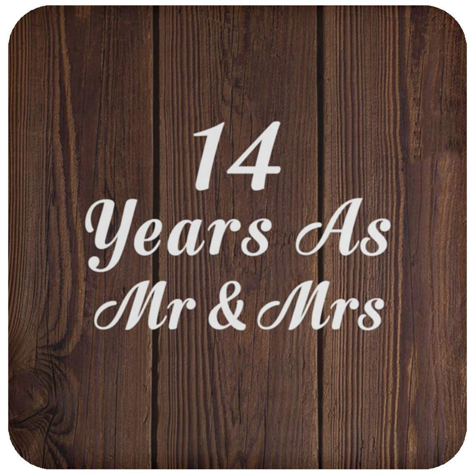 14th Anniversary 14 Years As Mr & Mrs - Drink Coaster D