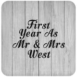 First Year As Mr & Mrs West - Drink Coaster F