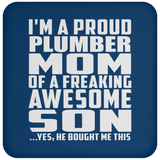 Proud Plumber Mom Of Awesome Son - Drink Coaster