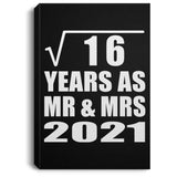 4th Anniversary Square Root of 16 Years As Mr & Mrs 2021 - Canvas Portrait