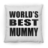World's Best Mummy - Throw Pillow