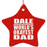 Dale World's Okayest Dad - Star Ornament