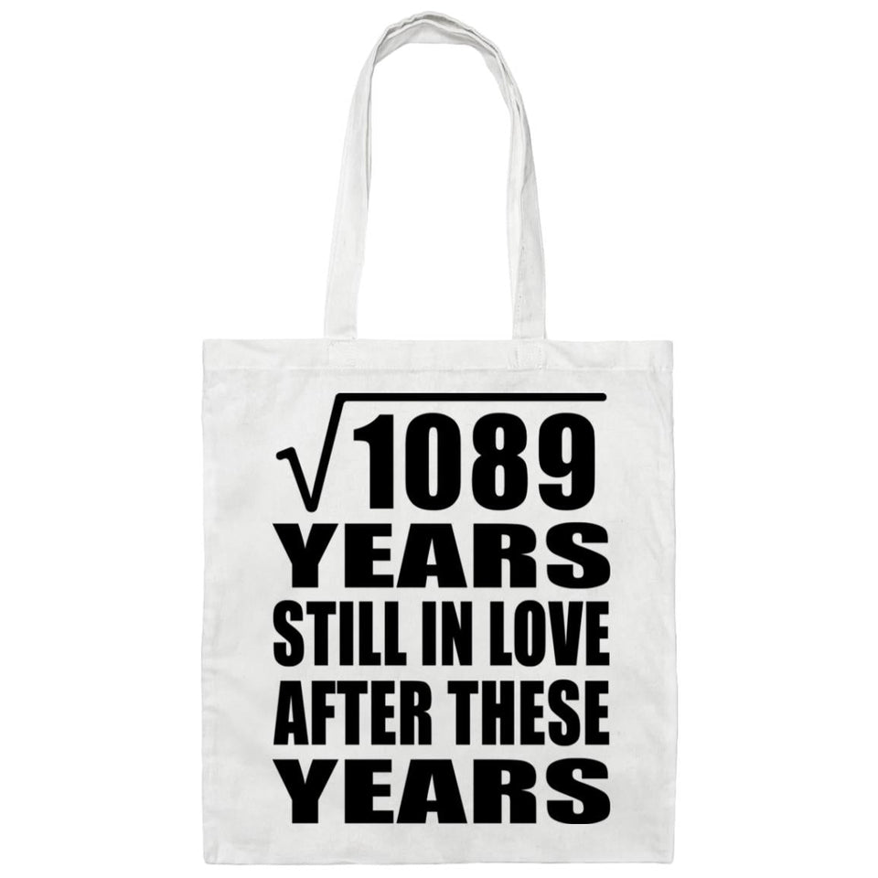 33rd Anniversary Square Root of 1089 Years Still In Love - Tote Bag White