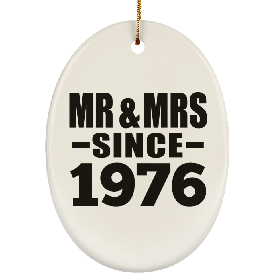 48th Anniversary Mr & Mrs Since 1976 - Oval Ornament