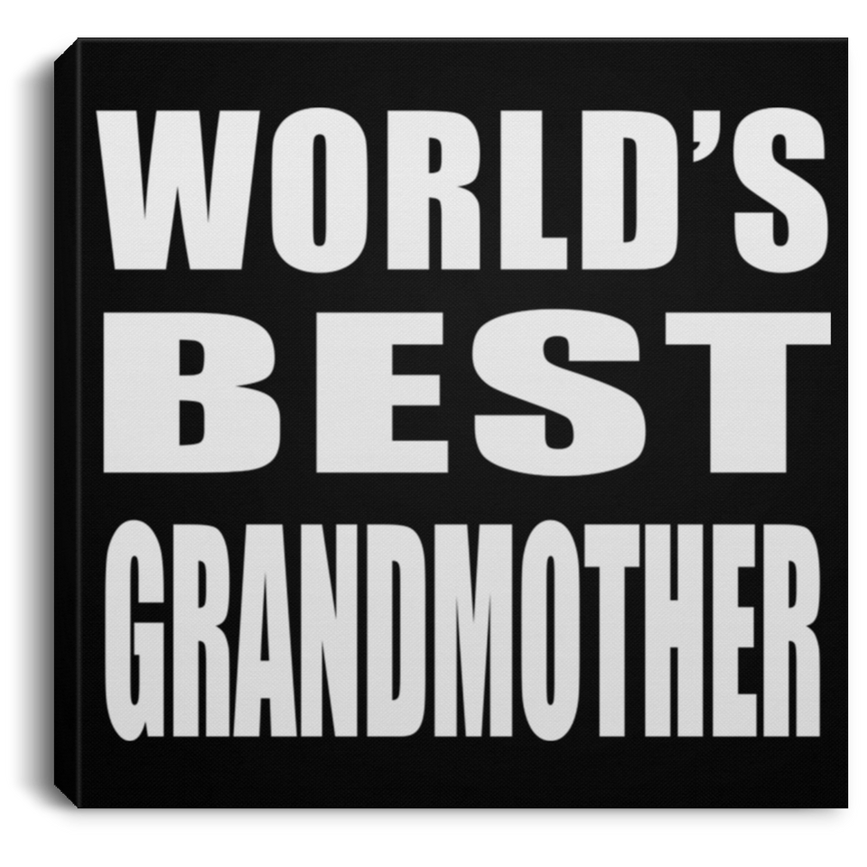 World's Best Grandmother - Canvas Square