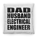 Dad Husband Electrical Engineer - Throw Pillow