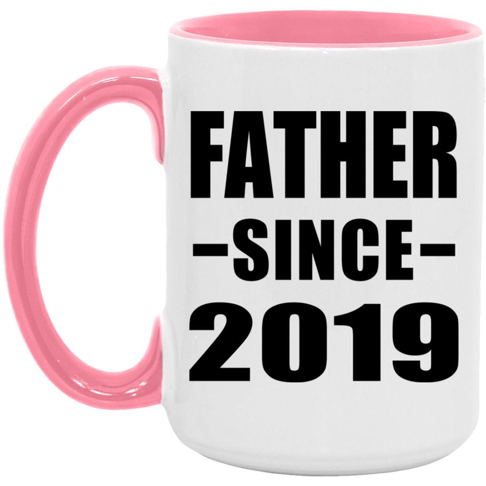 Father Since 2019 - 15oz Accent Mug Pink