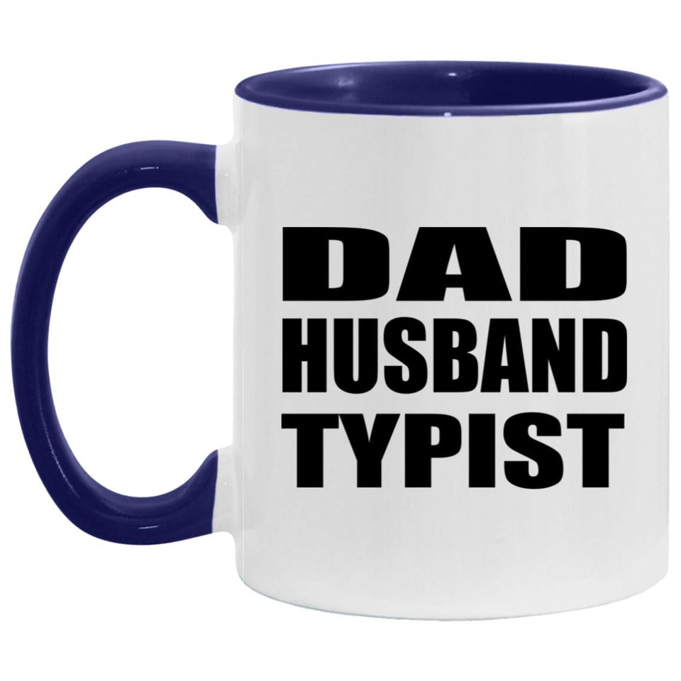 Dad Husband Typist - 11oz Accent Mug Purple