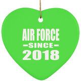 Air Force Since 2018 - Heart Ornament