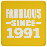 33rd Birthday Fabulous Since 1991 - Drink Coaster