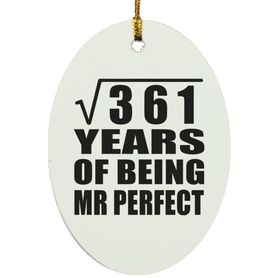 19th Anniversary Square Root of 361 Years of Mr Perfect - Oval Ornament