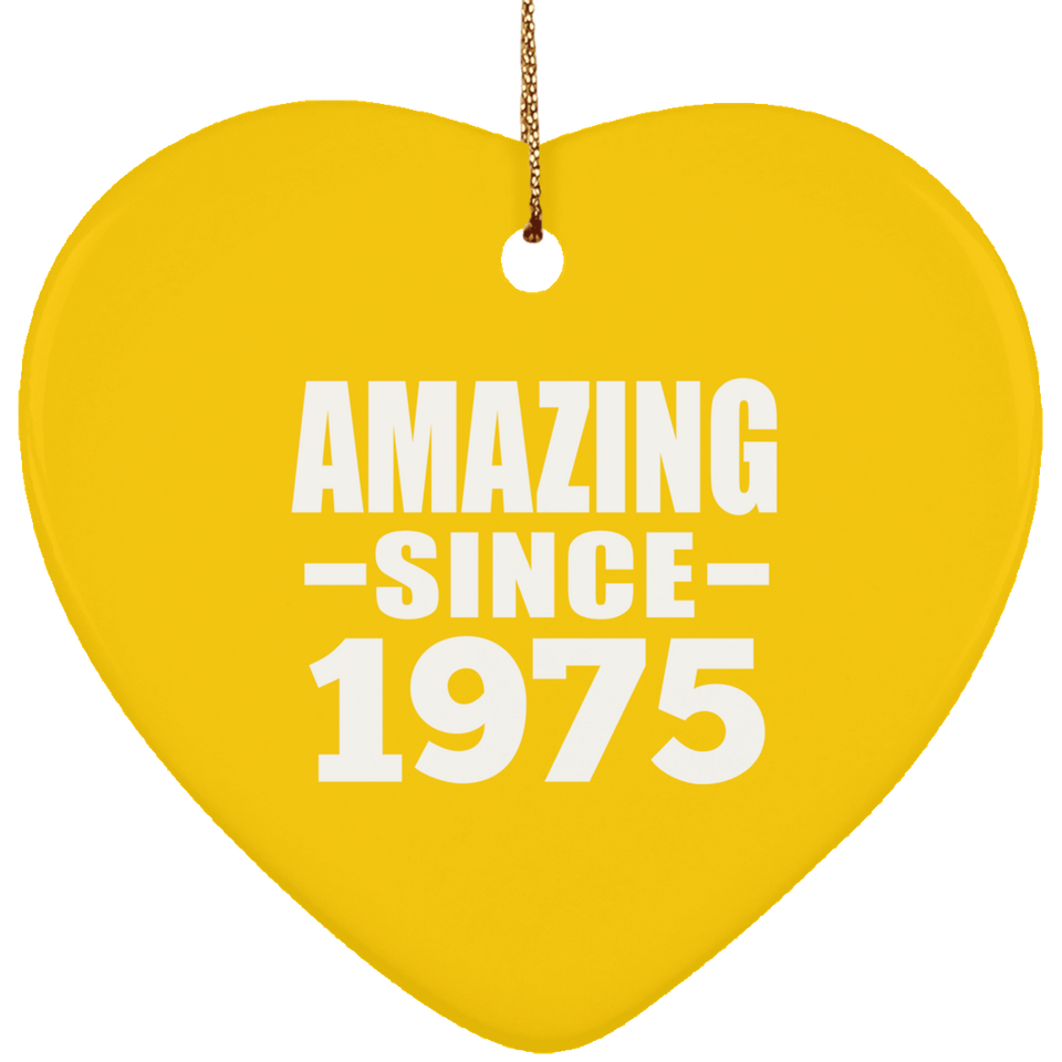 49th Birthday Amazing Since 1975 - Heart Ornament