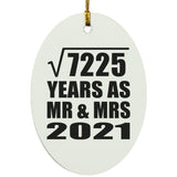 85th Anniversary Square Root of 7225 Years As Mr & Mrs 2021 - Oval Ornament