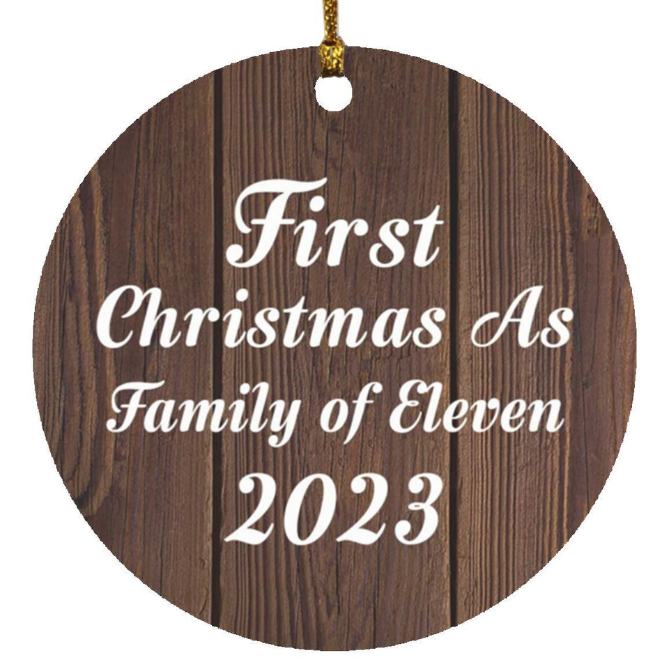 First Christmas As Family Of Eleven 2023 - Circle Ornament D