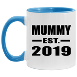 Mummy Established EST. 2019 - 11oz Accent Mug Blue