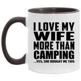 I Love My Wife More Than Camping - 11oz Accent Mug Black