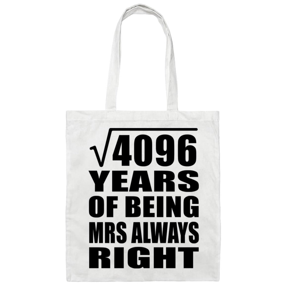 64th Anniversary Square Root of 4096 Years Mrs Always Right - Tote Bag White