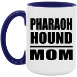 Pharaoh Hound Mom - 15oz Accent Mug Purple